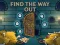 Oyunu Find the Way Out çevrimiçi