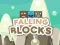 Oyunu Falling Blocks çevrimiçi
