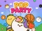 Oyunu Pop Party çevrimiçi