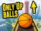Oyunu Only Up Balls çevrimiçi