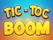 Oyunu Tic Toc Boom çevrimiçi