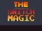 Oyunu Switch Magic çevrimiçi