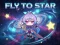 Oyunu Fly To Star çevrimiçi