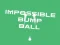 Oyunu Impossible Bump Ball çevrimiçi