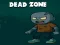 Oyunu Dead Zone çevrimiçi
