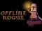 Oyunu Offline Rogue çevrimiçi