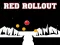 Oyunu Red Rollout çevrimiçi