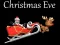 Oyunu  Christmas Eve çevrimiçi