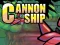 Oyunu Cannon Ship çevrimiçi