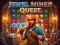 Oyunu Jewel Miner Quest çevrimiçi