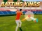 Oyunu Batting Kings çevrimiçi