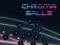Oyunu Chroma Balls çevrimiçi