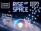Oyunu Rise Up Space çevrimiçi