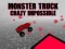 Oyunu Monster Truck Crazy Impossible çevrimiçi