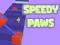 Oyunu Speedy Paws çevrimiçi