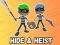 Oyunu Hide & Heist çevrimiçi