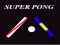 Oyunu Super Pong çevrimiçi