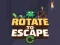 Oyunu Rotate to Escape çevrimiçi