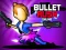 Oyunu Bullet Rush Online çevrimiçi