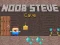 Oyunu Noob Steve Cave çevrimiçi