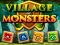 Oyunu Village Of Monsters çevrimiçi