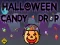 Oyunu Halloween Candy Drop çevrimiçi