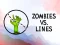 Oyunu Zombies VS. Lines çevrimiçi