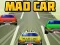 Oyunu Mad Car çevrimiçi
