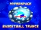 Oyunu Hyperspace Basketball Trance çevrimiçi