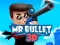 Oyunu Mr Bullet 3D online çevrimiçi