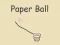 Oyunu Paper Ball çevrimiçi