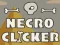 Oyunu Necro clicker çevrimiçi