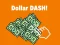 Oyunu Dollar Dash! çevrimiçi