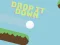 Oyunu Drop It Down çevrimiçi
