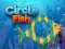 Oyunu Circle Fish çevrimiçi