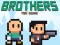 Oyunu Brothers the Game çevrimiçi