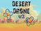 Oyunu Desert Drone v2 çevrimiçi