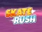 Oyunu Skate Rush çevrimiçi