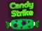 Oyunu Candy Strike çevrimiçi