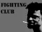 Oyunu Fighting Club çevrimiçi