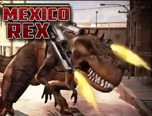 Oyunu Mexico rex çevrimiçi