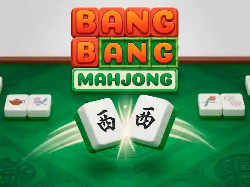 Oyunu Bang Bang Mahjong çevrimiçi