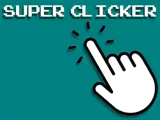 Oyunu Super Clicker Game çevrimiçi