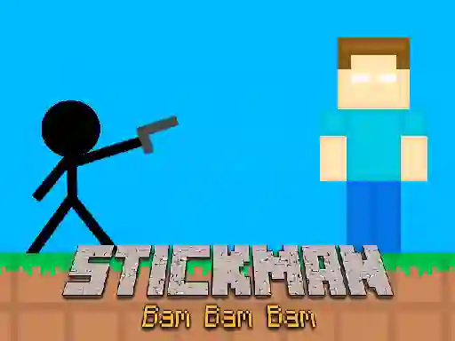 Oyunu Stickman Bam Bam Bam çevrimiçi