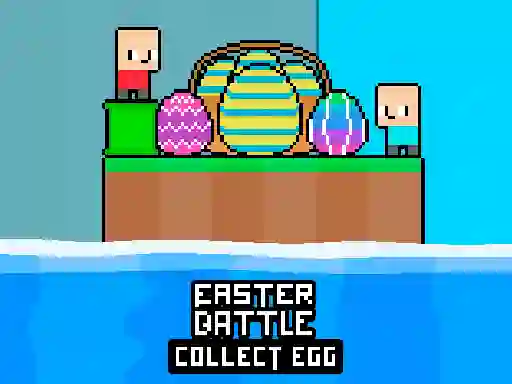 Oyunu Easter Battle Collect Egg çevrimiçi