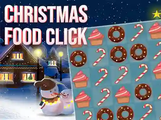 Oyunu Christmas Food Click çevrimiçi