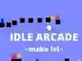 Oyunu Idle Arcade Make Lvl çevrimiçi