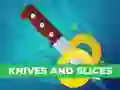 Oyunu Knives and Slices çevrimiçi