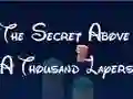 Oyunu The Secret Above A Thousand Layers çevrimiçi