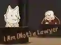 Oyunu I Am (Not) a Lawyer çevrimiçi